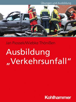 cover image of Ausbildung "Verkehrsunfall"